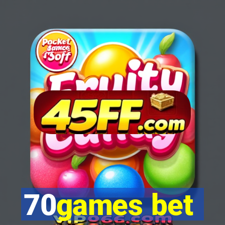 70games bet